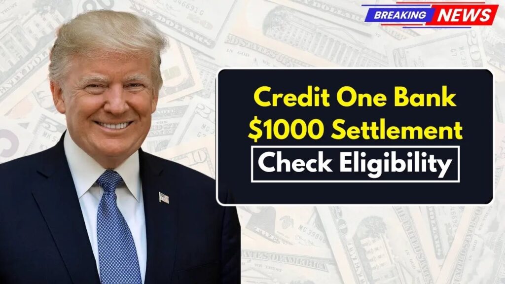 Credit One Bank Settlement 2025