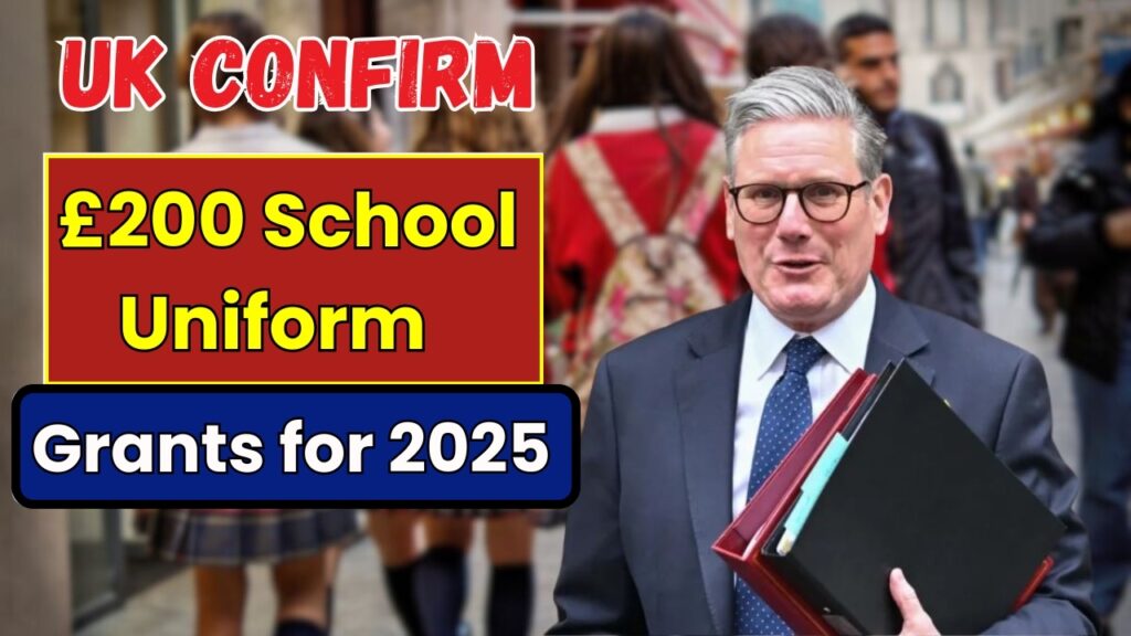 UK School Uniform Grant 2025